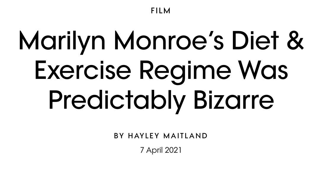 Marilyn Monroe's Diet & Exercise Regime Was Predictably Bizarre